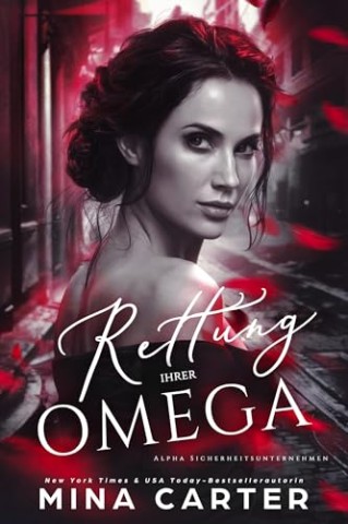 Cover: Mina Carter - Alpha Sicherheitsunternehmen 3 - Rettung ihrer Omega