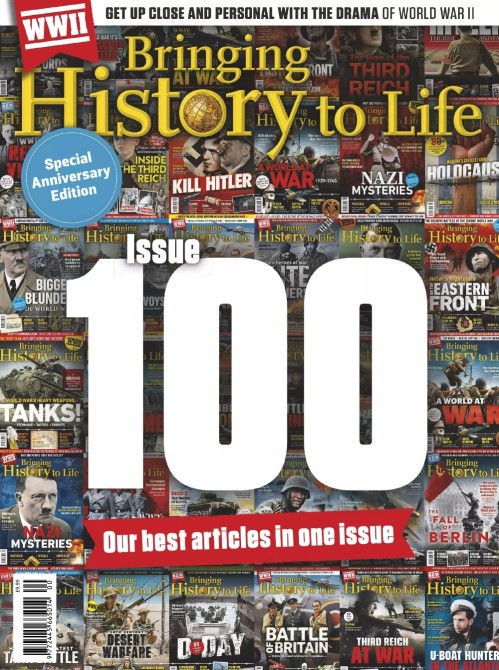 Bringing History to Life – Issue 100 2025