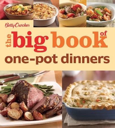 Cover: Betty Crocker the Big Book of One-Pot Dinners - Betty Crocker