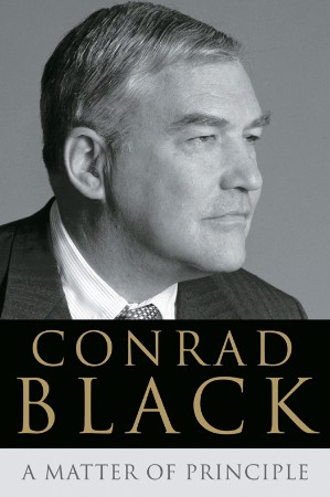 Cover: A Matter of Principle - Conrad Black