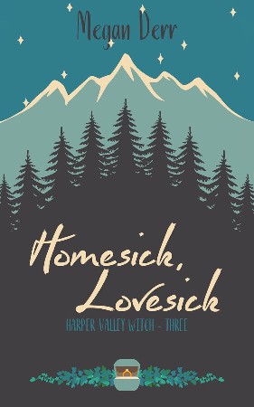 Cover: Homesick, Lovesick - Megan Derr