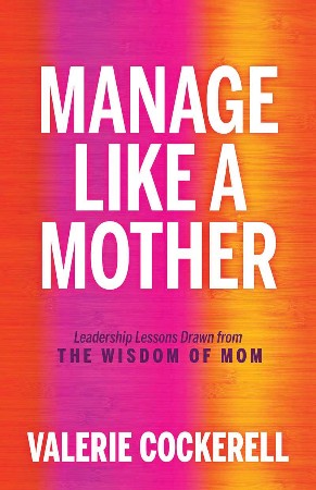 Cover: Manage Like a Mother - Cockerell