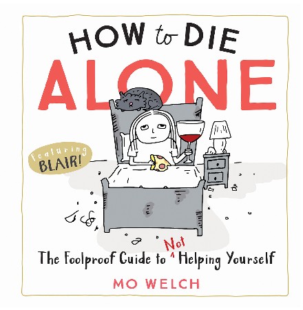 Cover: How to Die Alone - Welch