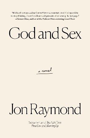 Cover: God and Sex - Jon Raymond