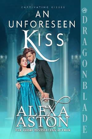 Cover: An Unforeseen Kiss - Aston
