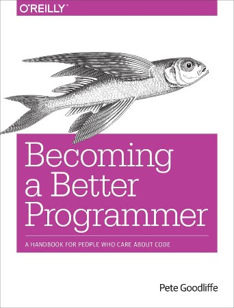 Cover: Becoming a Better Programmer - Goodliffe