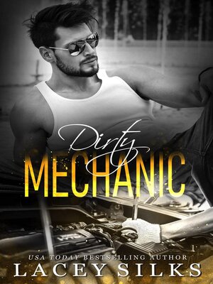 Cover: Dirty Mechanic - Lacey Silks