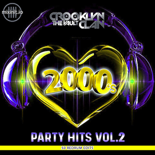 Mixinit - Crooklyn Clan 2000's Party Hits Vol. 2 (2024)