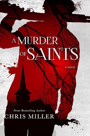 Cover: A Murder of Saints - Miller