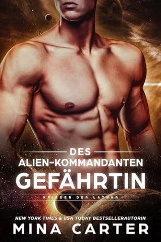 Cover: Mina Carter - Des Alien-Kommandanten Gef&auml;hrtin (Krieger der Lathar 5)