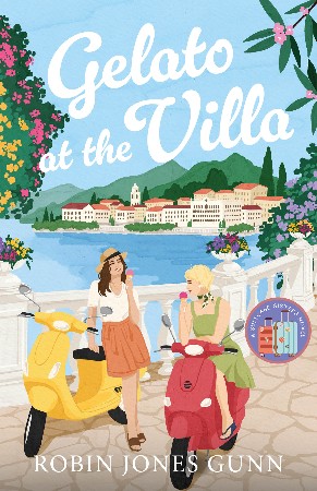 Cover: Gelato at the Villa - Robin Jones Gunn