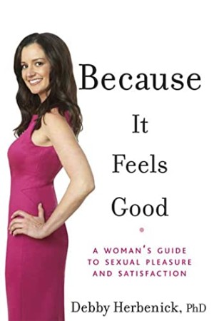 Cover: Because It Feels Good - Herbenick