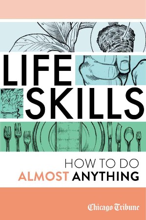 Cover: Life Skills - Chicago Tribune