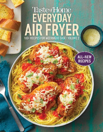 Cover: Taste of Home Everyday Air Fryer Vol 2, 2 - Taste of Home