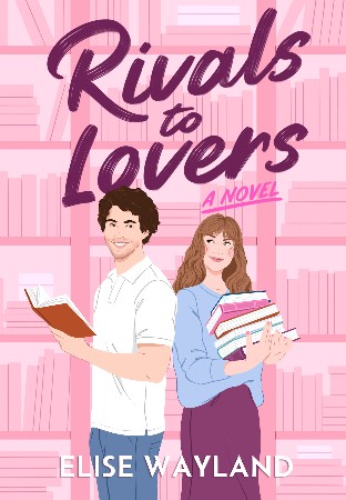 Cover: Rivals to Lovers - Elise Wayland