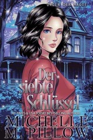 Cover: Michelle M. Pillow - Der siebte Schl&uuml;ssel
