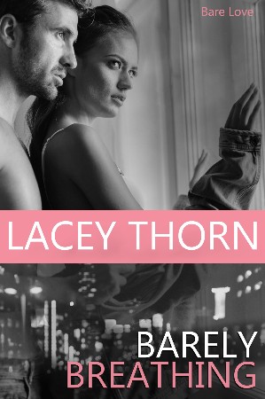 Cover: Barely Breathing - Lacey Thorn