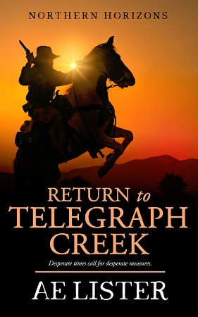 Return to Telegraph Creek - Lister