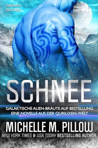 Cover: Michelle M. Pillow - Schnee