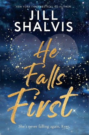 Cover: He Falls First - Jill Shalvis