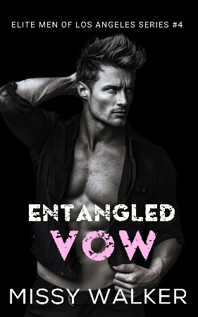 Cover: Entangled Vow - Missy Walker