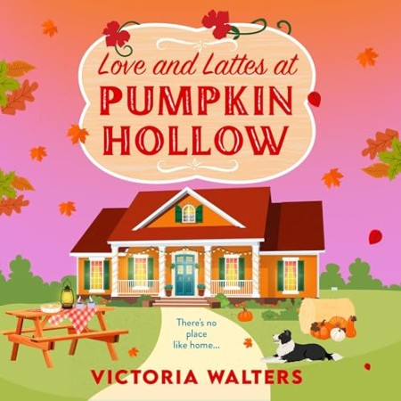 Cover: Love and Lattes at Pumpkin Hollow - Victoria Walters