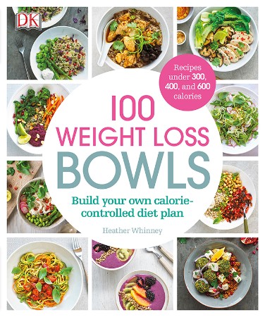 Cover: 100 Weight Loss Bowls: Build Your Own Calorie-Controlled Diet Plan - Whinney