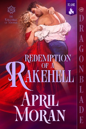 Cover: Redemption of a Rakehell - April Moran