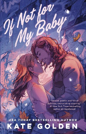 Cover: If Not for My Baby - Kate Golden