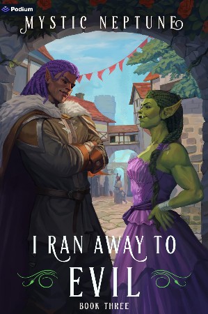 Cover: I Ran Away to Evil 3: A Cozy LitRPG Rom-Com - Mystic Neptune
