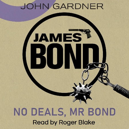 Cover: No Deals Mr Bond - Gardner, John