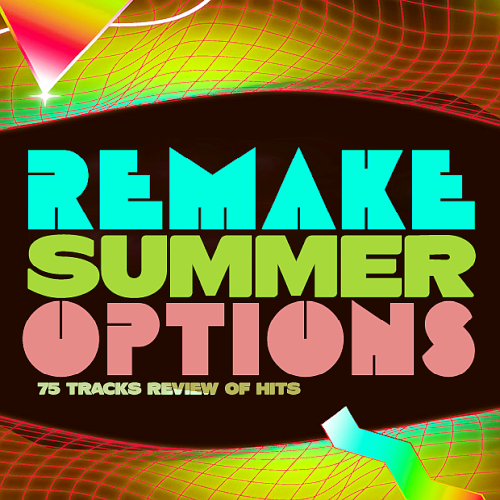 Options Remake 75 Tracks Review of Hits Summer (2025-D)
