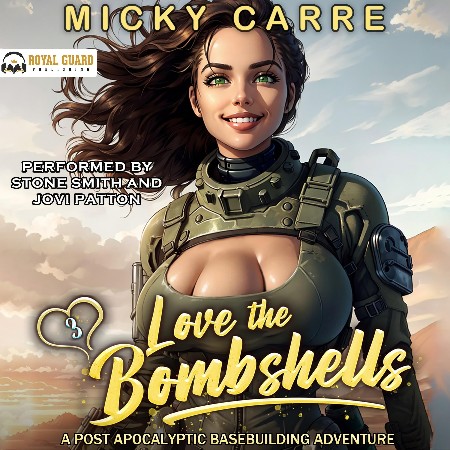 Cover: Love the Bombshells 3 - Micky Carre