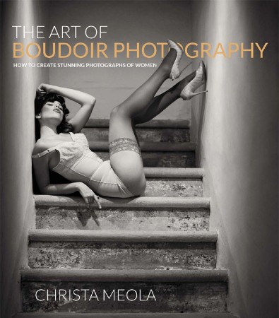 Cover: The Art of Boudoir Photography - Meola