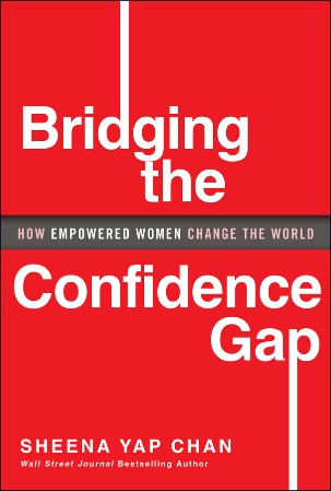Cover: Bridging the Confidence Gap - Sheena Yap Chan