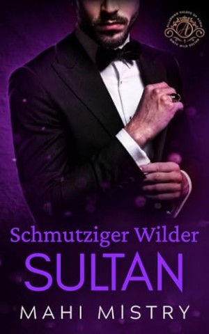 Mahi Mistry - Schmutziger Wilder Sultan