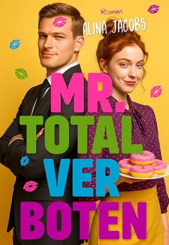 Cover: Alina Jacobs - Mr. Total Verboten (Die Seattle Svensson Br&uuml;der 2)