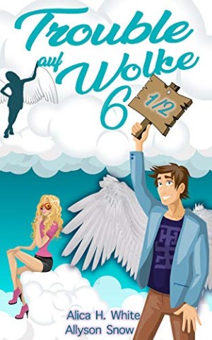 Allyson Snow - Trouble auf Wolke 6 1_2