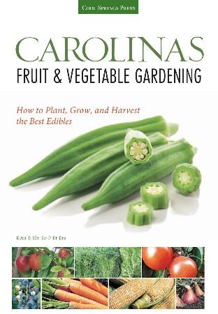 Cover: Carolinas Fruit & Vegetable Gardening - Elzer-Peters