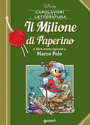 Capolavori della letteratura Disney 012 - Il Milione di Paperino (Giunti 2019-07)