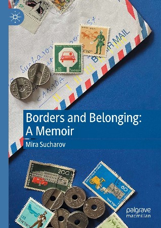 Cover: Borders and Belonging - Mira Sucharov