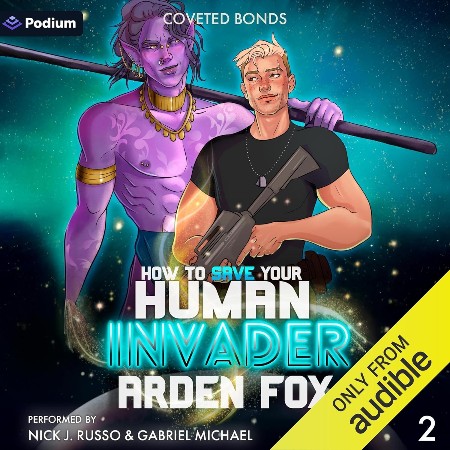 Cover: How to Save Your Human Invader - Arden Fox
