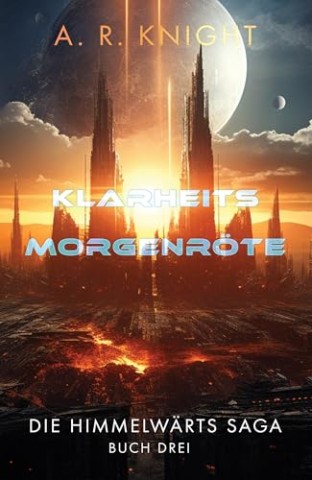 Cover: A.R. Knight - Klarheits Morgenr&ouml;te