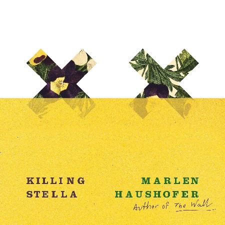 Cover: Killing Stella - Marlen Haushofer