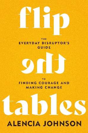 Cover: Flip the Tables - Alencia Johnson
