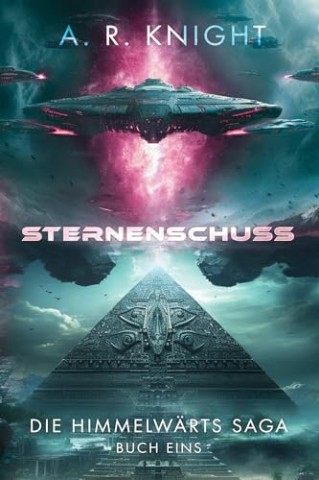 Cover: A.R. Knight - Sternenschuss