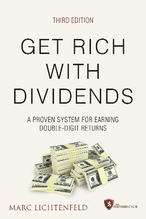 Cover: Get Rich With Dividends: A Proven System for Earning Double-Digit Returns - Marc Lichtenfeld