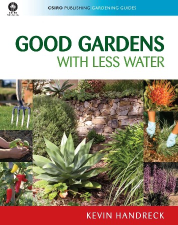Cover: Good Gardens with Less Water - Handreck