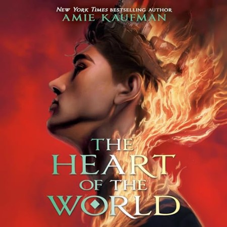 Cover: The Heart of the World - Amie Kaufman