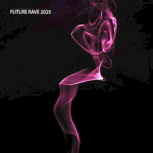 Future Rave (2025)